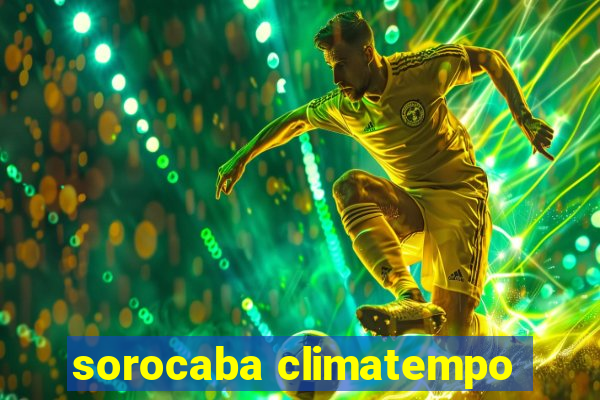 sorocaba climatempo